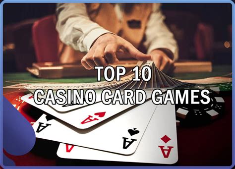 Casino card games list: our top 10 .